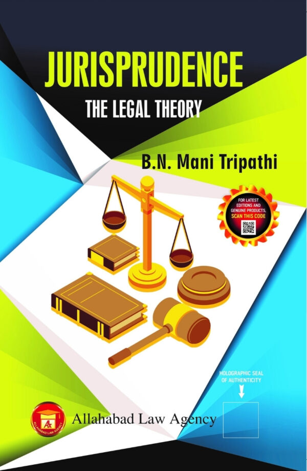 Jurisprudence (Legal Theory) -Dr.B.N. Mani Tripathi